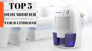 TOP 5: Best Dehumidifier for Bathroom 2023