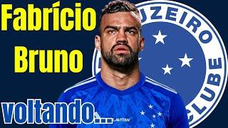 Fabrício Bruno retornando para o Cruzeiro, que vai montando um time dos sonhos