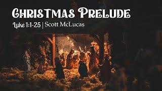 Christmas Prelude - Scott McLucas - 11/24/2024