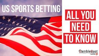 US Sports Betting - All You Need to Know | Gamblecast