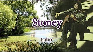 Stoney by Lobo(Lyrics)/ 스토니 - 로보(가사)