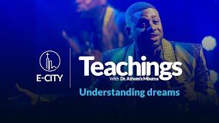 Understanding dreams 2 | Dr. Athom's Mbuma, Senior Pastor | E-City Phila