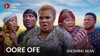 OORE OFE  - Latest 2024 Yoruba Romantic Drama starring Ayo Adesanya, Joseph Momodu, Debbie Shokoya