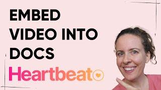 Heartbeat Community Platform - How to Embed a Video into Docs