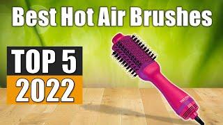 Top 5 Best Hot Air Brushes In 2022 Reviews