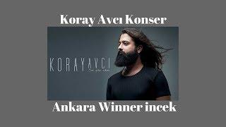 Koray Avcı Ankara Winner incek Otel Konser Hazırlıkları
