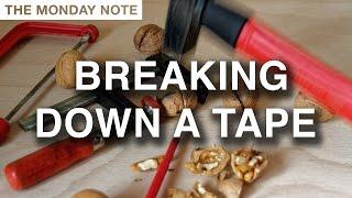 Breaking Down A Tape - The Monday Note