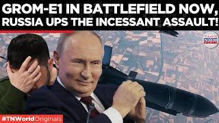 Grom-E1: Putin’s Perfect Weapon for Crushing Ukraine’s Resistance! | Times Now World