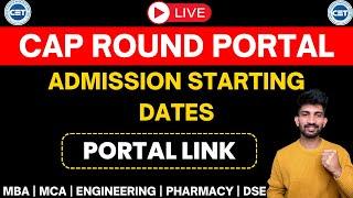CAP Round Portal Released 2025 | When Admission Process Will start ?