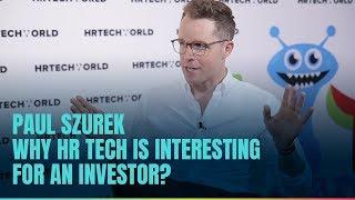 Why HR tech is interesting for an investor? (with Paul Szurek)