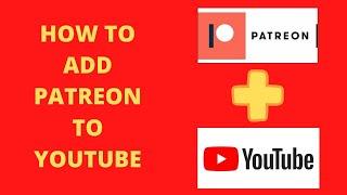 How To Add Patreon To Your YouTube Channel. Patreon Channel Basics For YouTube