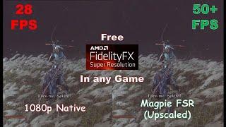 Apply Free FSR and boost your FPS in any existing windows game...feat. Magpie FSR [Tutorial]