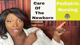 Nursing Care for the Newborn