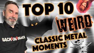 Top 10 Weird Moments in Classic Metal History