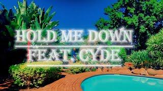 Hold Me Down feat. @Yung_Cyde [visualizer] ️