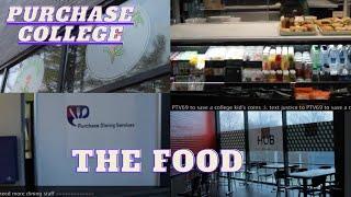 Purchase college : The food