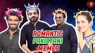 MOST ROMANTIC PAKISTANI MEMES YOU WATCH | BOLO WAJAHAT