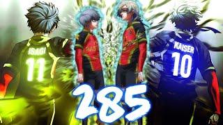 KAISER + ISAGI's DEAL... AN UNSTOPPABLE DUO! | Blue Lock Chapter 285 | Blue Lock Manga Overview