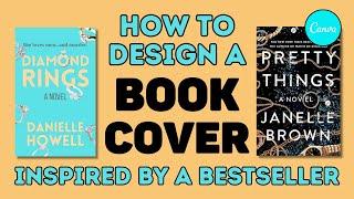 How To Design A Book Cover Inspired By A Bestseller In Canva | Step-By-Step Tutorial For Beginners