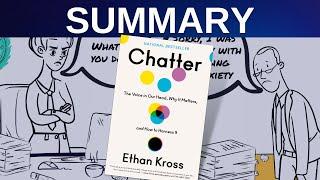 Chatter | Ethan Kross | Animated Book Summary