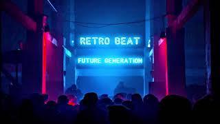 Retro Beat - Future generation