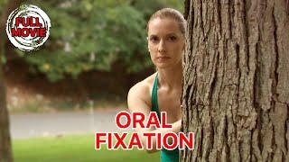 Oral Fixation | English Full Movie | Thriller