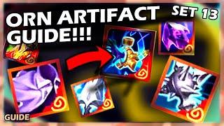 ORNN ARTIFACT GUIDE!!! - TFT Set 13 Overview, How to play, & Best Combos!!!