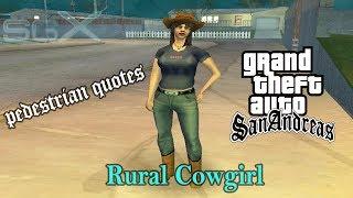 GTA San Andreas : Pedestrian Quotes Rural Cow Girl