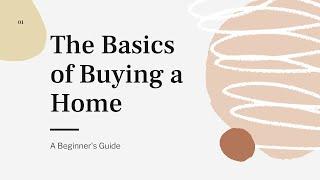 What is the home buying process like? | First Steps to Buying a Home