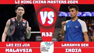 Lakshya SEN (IND) vs (MAS) LEE Zii Jia | LI NING China Masters 2024 Badminton  | R32