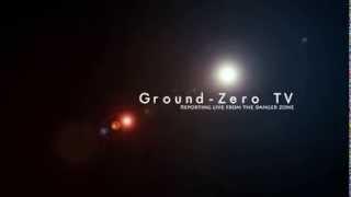 Ground-Zero.TV intro