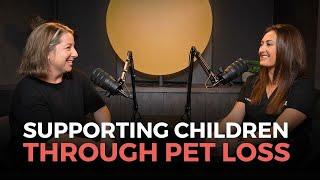 Navigating Pet Loss with Children and Building Resilience Together