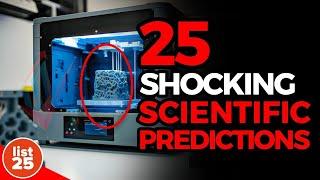 25 Shocking Scientific Predictions Coming True