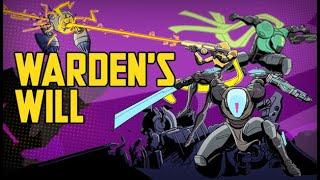 WARDENS WILL GAMEPLAY  PICK YOUR WARDEN ‍ & GO TO BATTLE TAKING OUT ROBOTS WITH GUNS 