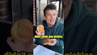 Burgers with no pickles shouldn’t be allowed 