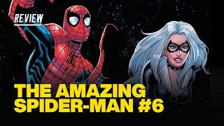 Amazing Spider-Man #6 Review - Spidey and Black Cat Team Up!