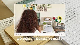 cómo dejar de procrastinar: entiende tu procrastinación + tips para dejar de hacerlo