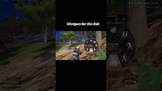 Shotgun for the dub #pubg #pubgmobile #gaming