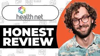 Health Net Health Insurance Review - Usage Experience