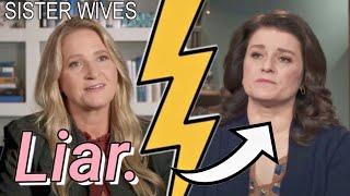 SISTER WIVES Exclusive !! CHRISTINE BROWN Calls Out ROBYN BROWN for LYING