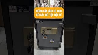 Hướng dẫn cách sử dụng két sắt việt tiệp điện tử | Cách mở, cách đổi mã két sắt