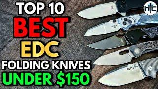 The Top 10 Best EDC Folding Knives Under $150 - 2024