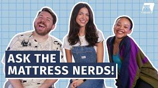 Ask The Mattress Nerds - We Answer Your Questions!