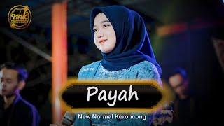 PAYAH - New Normal Keroncong Modern ( Official Music Video )