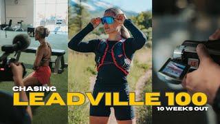 CHASING LEADVILLE 100 - 10 Weeks Out : BTS of a BPN Athlete