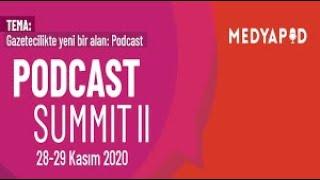 Medyapod Podcast Summit II “Gazetecilikte yeni bir alan: Podcast” - Konuk: Nida Dinçtürk