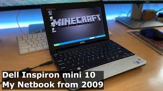 Dell Inspiron mini 10 - My Netbook from 2009