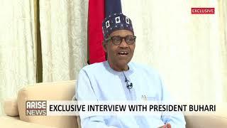 ARISE NEWS EXCLUSIVE INTERVIEW WITH NIGERIA’S PRESIDENT MUHAMMADU BUHARI