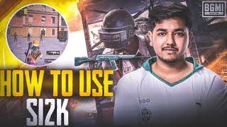 Master S12K gun in 7 mins!(MUST WATCH)