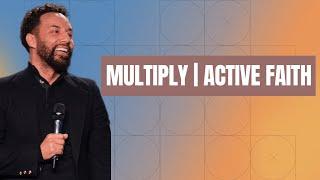 Multiply | Active Faith